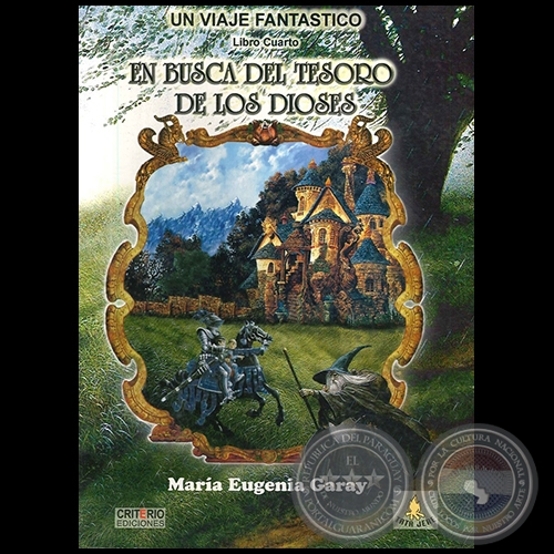 EN BUSCA DEL TESORO DE LOS DIOSES - Autora: MARA EUGENIA GARAY - Ao 2006